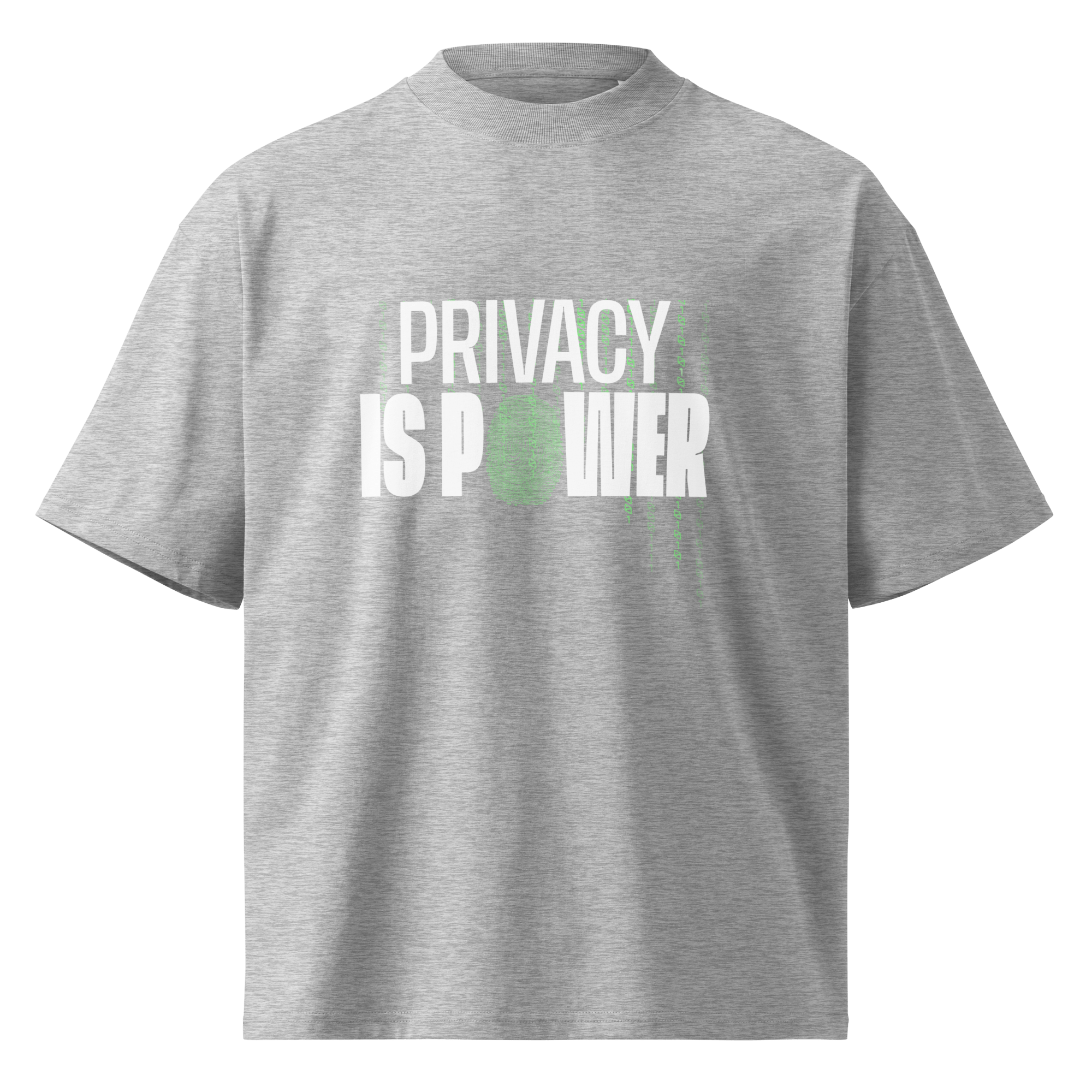 Privacy Is Power – Oversized Organic High-Neck T-Shirt